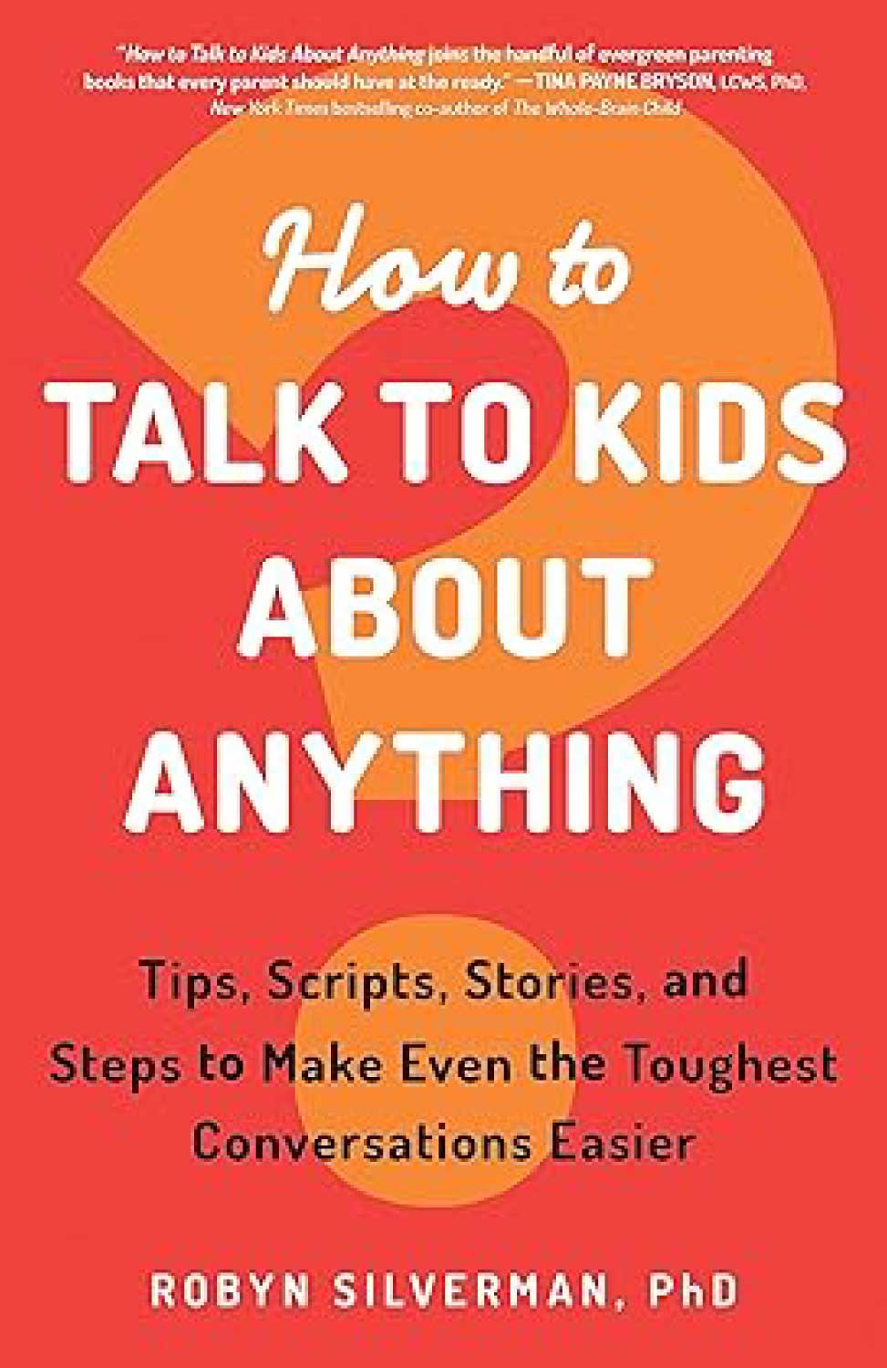 Book cover photo for How to Talk to Kids About Anything